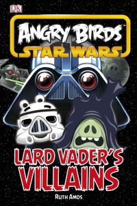 Book Cover for Lard Vader's Villains by Ruth Amos