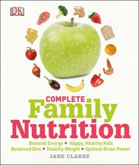 Book Cover for Complete Family Nutrition by Jane Clarke