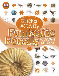 Book Cover for Sticker Activity Fantastic Fossils by DK