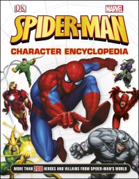 Book Cover for Spider-Man Character Encyclopedia by Daniel Wallace, Marvel Comics Group
