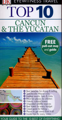 Book Cover for Top 10 Cancun and the Yucatan by Nick Rider
