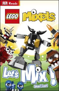 Book Cover for LEGO¬ Mixels Let's Mix! by Shari Last