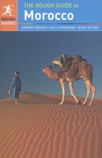 Book Cover for The Rough Guide to Morocco by Hamish Brown, Keith Drew, Mark Ellingham, Daniel Jacobs, Shaun McVeigh, Thomas Hollowell, Darren Humphrys