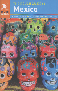 Book Cover for The Rough Guide to Mexico by John Fisher, Daniel Jacobs, Stephen Keeling, Zora ONeill