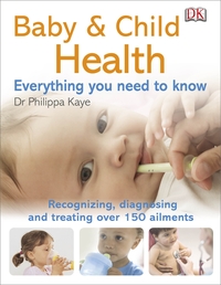 Book Cover for Baby & Child Health by Philippa Kaye