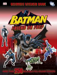 Book Cover for Batman Friend or Foe? Ultimate Sticker Book by DK