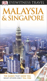 Book Cover for Malaysia & Singapore by David Bowden, Ron Emmons, Andrew D W Forbes, Naiya Sivaraj, Richard Watkins