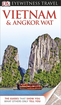 Book Cover for Vietnam and Angkor Wat by Claire Boobbyer, Andrew D W Forbes, Dana Healy, Richard Sterling