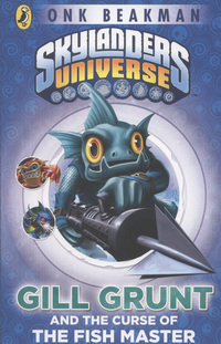 Book Cover for Gill Grunt and the Curse of the Fish Master by Onk Beakman, Cavan Scott