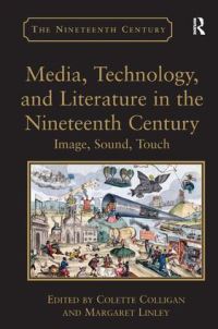 Book Cover for Media, Technology, and Literature in the Nineteenth Century by Colette Colligan, Margaret Linley