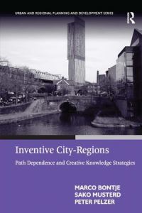 Book Cover for Inventive City-Regions by Marco Arjan Bontje, Sako Musterd, Peter Pelzer