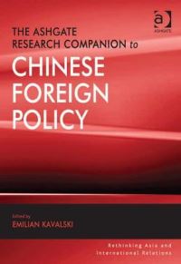 Book Cover for The Ashgate Research Companion to Chinese Foreign Policy by Emilian Kavalski