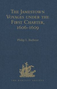 Book Cover for The Jamestown Voyages Under the First Charter, 1606-1609 by Philip L Barbour