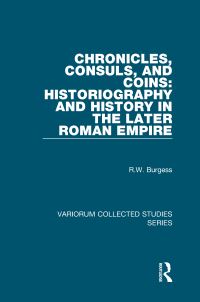 Book Cover for Chronicles, Consuls, and Coins by R W Burgess