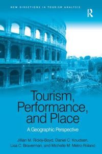 Book Cover for Tourism, Performance, and Place by Jillian M RicklyBoyd