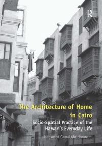 Book Cover for The Architecture of Home in Cairo by M Gamal Abdelmonem