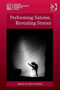 Book Cover for Performing Salome, Revealing Stories by Clair Rowden