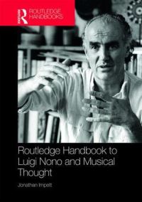 Book Cover for Luigi Nono and Musical Thought by Jonathan Impett