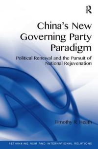 Book Cover for China's New Governing Party Paradigm by Timothy R Heath