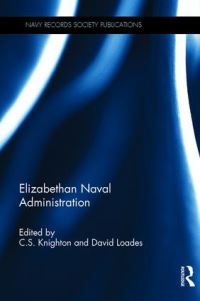 Book Cover for Elizabethan Naval Administration by C S Knighton, D M Loades
