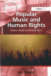 Book Cover for Popular Music and Human Rights by Ian Peddie