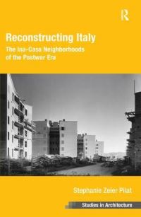 Book Cover for Reconstructing Italy by Stephanie Pilat
