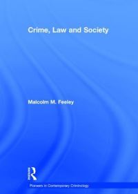 Book Cover for Crime, Law and Society by Malcolm M Feeley