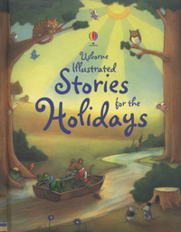 Book Cover for Usborne Illustrated Stories for the Holidays by Lesley Sims, Conrad Mason