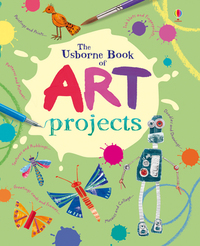 Book Cover for The Usborne Book of Art Projects by Fiona Watt