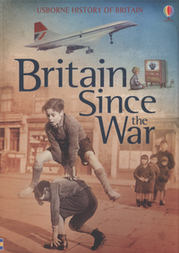 Book Cover for Britain Since the War by Henry Brook, Conrad Mason, Ian McNee, Ruth Brocklehurst, Jane Chisholm
