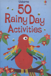 Book Cover for 50 Rainy Day Activities by Fiona Watt