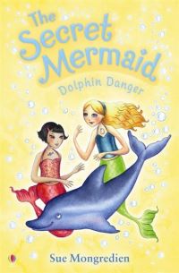 Book Cover for Dolphin Danger by Sue Mongredien, Maria Pearson