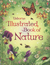 Book Cover for Illustrated Book of Nature by Phillip Clarke, Laura Howell, Sarah Khan, Keith Furnival, Kirsteen Rogers