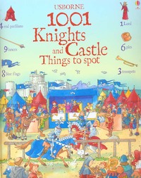 Book Cover for Usborne 1001 Knights and Castle Things to Spot by Hazel Maskell, Teri Gower, Anna Milbourne