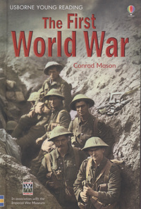 Book Cover for The First World War by Conrad Mason, Imperial War Museum Great Britain
