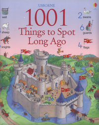 Book Cover for 1001 Things to Spot Long Ago by Gillian Doherty, Teri Gower, Felicity Brooks
