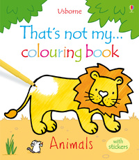 Book Cover for That's Not My Animals Colouring Book by Fiona Watt
