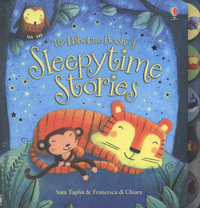 Book Cover for The Usborne Book of Sleepytime Stories by Sam Taplin, Francesca Di Chiara