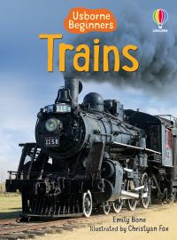 Book Cover for Trains by Emily Bone, Christyan Fox