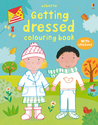 Book Cover for First Colouring Book Getting Dressed by Felicity Brooks