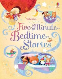 Book Cover for Usborne Five-Minute Bedtime Stories by Sam Taplin, Ag Jatkowska