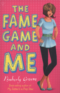Book Cover for The Fame Game and Me by Kimberly Greene