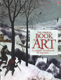 Book Cover for The Usborne Book of Art by Rosie Dickins, Jane Chisholm