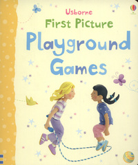 Book Cover for Usborne First Picture Playground Games by Claire Masset, Felicity Brooks, Jo Litchfield, MMStudios