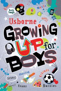Book Cover for Growing Up for Boys by Alex Frith, Felicity Brooks