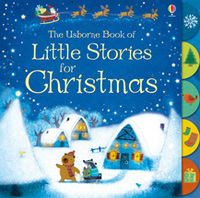 Book Cover for The Usborne Book of Little Stories for Christmas by Sam Taplin, Violeta Dabija