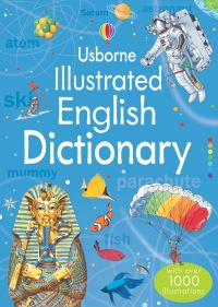Book Cover for Usborne English Illustrated Dictionary by John McIlwain, Sheila Dignen, Jessica Feinstein, Andrew Delahunty