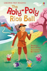 Book Cover for The Roly-Poly Rice Ball by Rosie Dickins, Ben Mantle