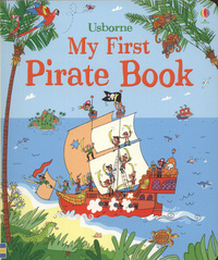 Book Cover for Usborne My First Pirate Book by Struan Reid, Louie Stowell, Peter Allen