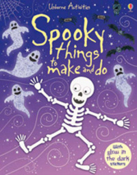 Book Cover for Spooky Things to Make and Do by Rebecca Gilpin, Erica Harrison, Jo Moore, Howard Allman